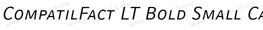 CompatilFact LT Bold Small Caps字体转换
